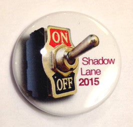 Shadow Lane 2015 Party Button - Switch