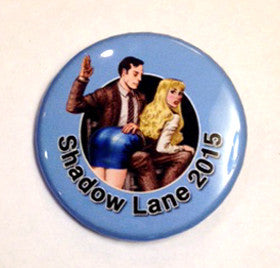 Shadow Lane 2015 Party Button - Generic